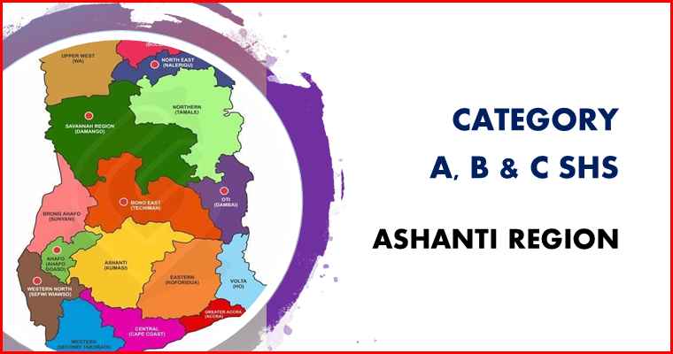 Ashanti region category A, B and C schools